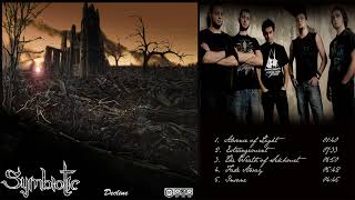 Symbiotic  Decline 2009 Full Stream EP [upl. by Stephens]