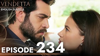 Vendetta  Episode 234 English Subtitled  Kan Cicekleri [upl. by Ginni268]