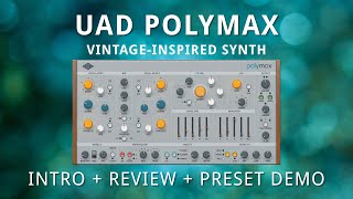 Universal Audio  PolyMAX Synth  Intro  Review [upl. by Lleuqar]