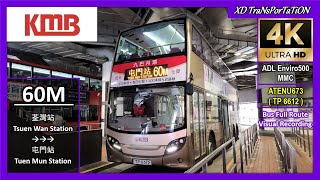 KMB 60M  荃灣站 Tsuen Wan Station ➝ 屯門站 Tuen Mun Station【4K UW】 [upl. by Buddy]