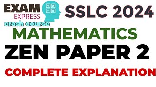 SSLC 2024 MATHEMATICS SAMPLE BOARD PAPER ZEN PAPER 2 COMPLETE EXPLANATION sslc2024 sslcmathsclass [upl. by Oel]