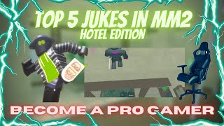 TOP 5 JUKES IN MM2 hotel edition [upl. by Aible]