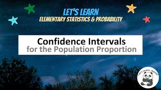 PS33 Confidence Intervals for the Population Proportion [upl. by Westfall]