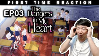 The Dangers in My Heart EP03 Reaction [upl. by Strenta]