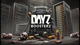 DayZ BoosterZ Access Without Barriers [upl. by Bender889]