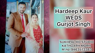 Hardeep kaur WEDS Gurjot singh  FIRST DAY  LIVE BYSUKHPAL HD STUDIO [upl. by Carolyne]