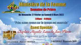 SINAI SEMAINE DE PRIERE  Guest Speaker Magalie Lavache Jean Pierre 5 Mars 2022 [upl. by Ardin]