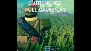 Entrenched Roblox full gameplay [upl. by Radley429]