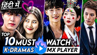 Top 10 Must Watch Korean Drama on Mx Player in Hindi Dubbed  Best Korean Drama in Hindi [upl. by Nav]