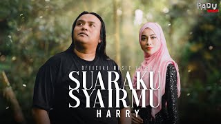 Harry  Suaraku Syairmu Official Music Video [upl. by Yrocal]