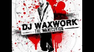 Dj Waxwork  War [upl. by Maziar]