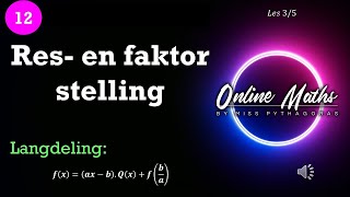 Graad 12 Wiskunde L3 Langdeling vir faktorisering [upl. by Ardnuasac]