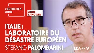 LITALIE LABORATOIRE DU PROCHAIN DÉSASTRE EUROPÉEN  STEFANO PALOMBARINI [upl. by Annet]