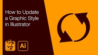 How to Update a Graphic Style in Illustrator [upl. by Seiber]