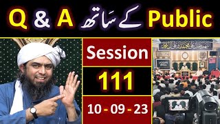 111Public Q amp A Session amp Meeting of SUNDAY with Engineer Muhammad Ali Mirza Bhai 10Sept2023 [upl. by Bilicki]