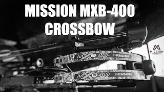 Mission MXB400 Crossbow [upl. by Eetsirhc]