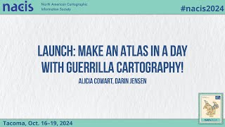 Launch of Atlas in a Day with Guerrilla Cartography  Alicia Cowart amp Darin Jensen [upl. by Sitelc]