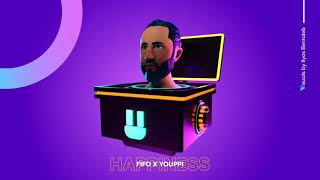 Fifo x Youppi  Happiness PLUG 10 [upl. by Merrill]