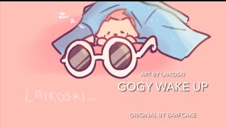 Gogy Wake Up Georgnotfound Song [upl. by Magnum]