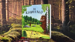 Il Gruffalò di Julia Donaldson 🦉 Libro per bambini letto e recitato ad alta voce [upl. by Ilehs242]