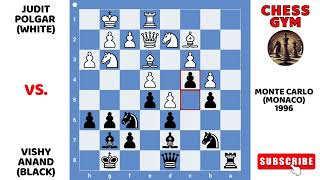 Judit Polgar vs Vishy Anand Monte Carlo Monaco 1996 [upl. by Eecal]