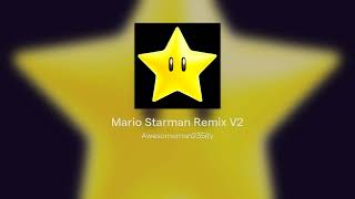 Mario Starman Remix V2 [upl. by Nethsa]