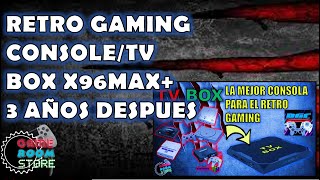 Retro Gaming ConsoleTv Box X96 max  3 años despues [upl. by Atinwahs302]