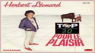 TOP 50 Saison 2 Herbert Léonard  N°30  Pour Le Plaisir HD [upl. by Ddahc]