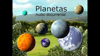 PLANETAS Audio documental [upl. by Hegyera]