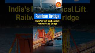 Pamban Bridge Indias First Vertical Lift Railway Sea Bridge [upl. by Solim]