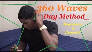 How to Get 360 Waves Day Method For Beginners amp Experts [upl. by Adelind]