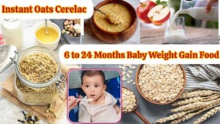 Instant oats amp fruit Cerelac for 6 to 24 months baby [upl. by Aikahc94]