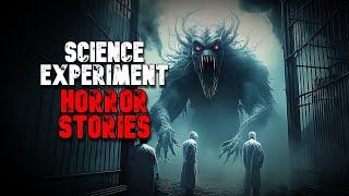 Science Experiment Horror Stories Compilation [upl. by Segal]