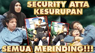 SECURITY KESURUPAN PAS ATTA PULANG RS [upl. by Naimed576]