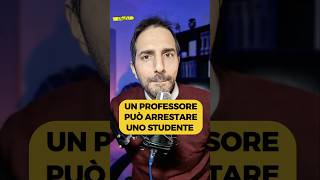 Un professore che è un pubblico ufficiale può arrestare uno studente [upl. by Omrelliug330]