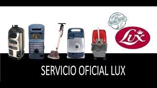 Servicio Técnico Oficial Lux [upl. by Binah111]