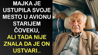 MAJKA JE USTUPILA SVOJE MESTO U AVIONU STARIJEM ČOVEKU ALI TADA NIJE ZNALA DA JE ON USTVARI [upl. by Waring]