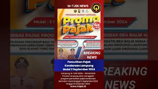 Pemutihan Pajak Kendaraan Lampung Mulai 2 September 2024 lampung pajakkendaraanbermotor berita [upl. by Spiro]