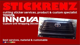 Toyota Innova Custom Grill Wrapping Sticker [upl. by Richarda]