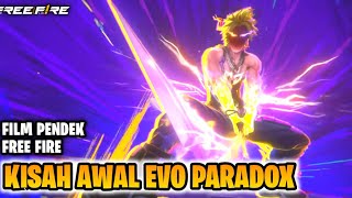 FILM PENDEK FREE FIRE KISAH AWAL EVO PARADOX THE PARADOX [upl. by Ahsiela747]