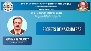 Secrets of Nakshatras Sh ESN Moorthy Former Chapter Chairman amp Faculty ICAS Delhi 2  Astrology [upl. by Attenwad]