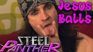 STEEL PANTHER Pt1  Jesus Balls [upl. by Jon]