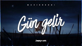 Gün Gelir  Huzur Veren Kemençe Cover  Uzun Versiyon [upl. by Yalhsa]