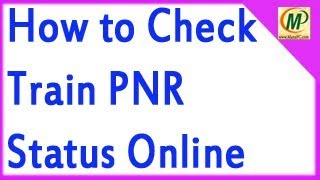 How to Check Train Ticket PNR Status Online [upl. by Christiane]