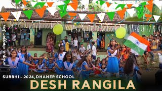 Desh Rangila Dance Performance 😍 Surbhi 2024 Dhaner School 🏫 School Dance Programme 🥳 Surbhi 2024 [upl. by Slaohcin293]