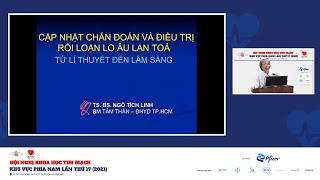 Rối Loạn Lo Âu Lan Toả  TS BS Ngô Tích Linh  Sức Khoẻ Toàn Diện [upl. by Asiilanna]