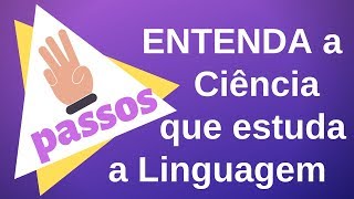 COMO ENTENDER E ORGANIZAR A LINGUÍSTICA  SOMOS LINGUAGENS [upl. by Asirehc]