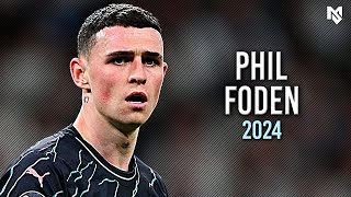 The Brilliance of Phil Foden 2024 [upl. by Birk]