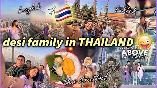 WE ARE IN 🇹🇭 desi family ka first international vacation 😂  ThatQuirkyMiss [upl. by Nader]