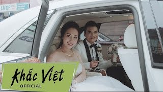 Happy Wedding Official  Khắc Việt amp Thanh Thảo [upl. by Baudin]